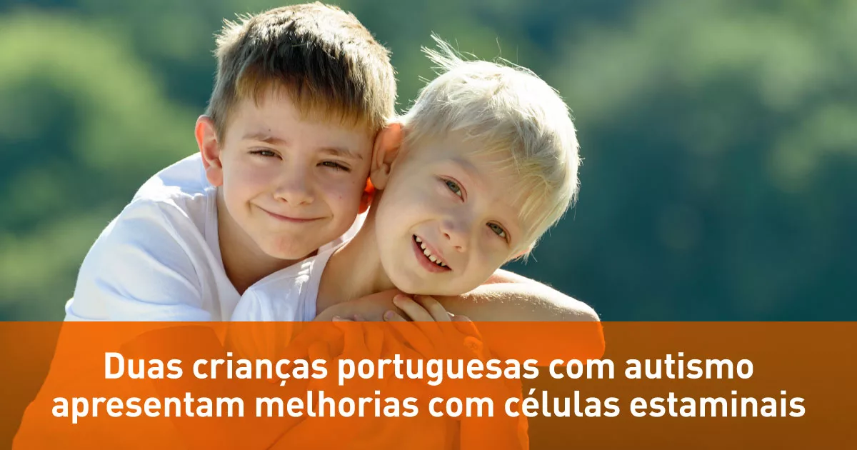 Duas crianças portuguesas com autismo apresentam melhorias após tratamento com células estaminais na Europa
